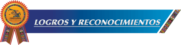 Logros y Reconocimientos Editorial Cholsamaj